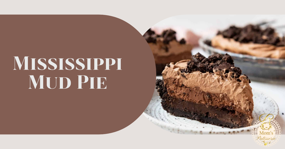 Mississippi Mud Pie Slice - Mom's Patisserie